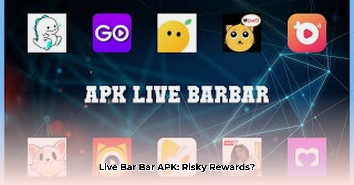 download-apk-live-bar-bar
